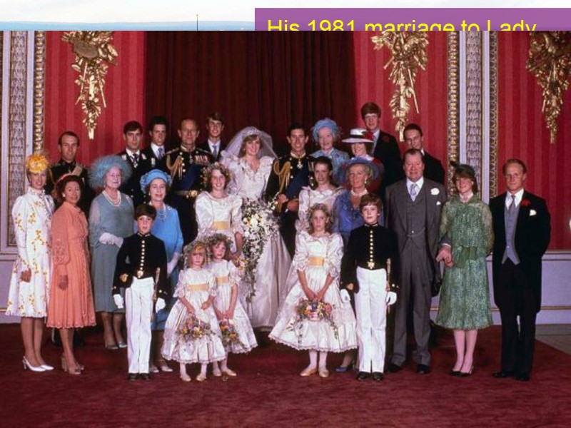 His 1981 marriage to Lady Diana Spencer produced two sons, Prince William, Duke of